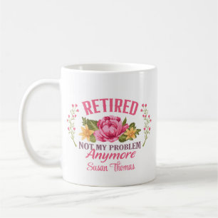 Funny Personalised  Pink Floral  Retirement  Coffee Mug