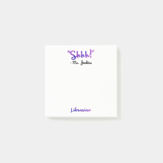 Funny Personalised Shhh! School Librarian Quote Post-it Notes (Front)