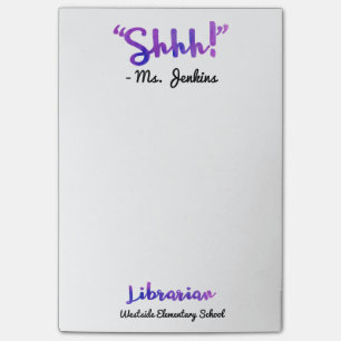 Funny Personalised Shhh! School Librarian Quote Post-it Notes