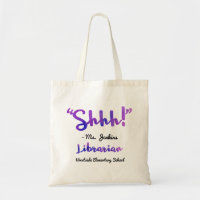 Funny Personalised Shhh! School Librarian Quote