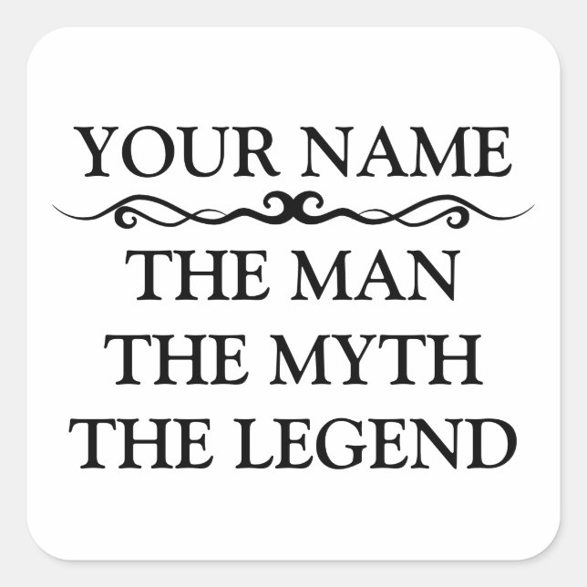 Funny Personalised The Man The Myth The Legend Square Sticker (Front)