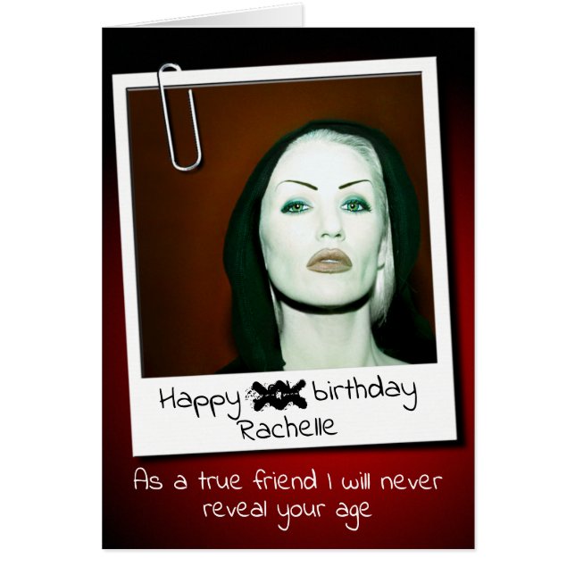 Funny Personalised Woman's Real Age Birthday Card (Front)