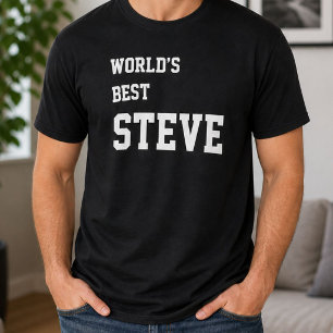 Funny Personalised Worlds Best Steve Birthday T-Shirt