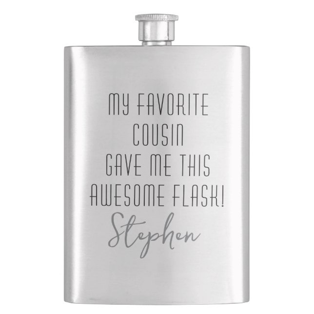 Funny Personalized from Favorite Cousin Modern Hip Flask (Front)