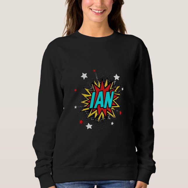 Funny Personalized Name Comic Pop Art Superhero Ia Sweatshirt (Front)