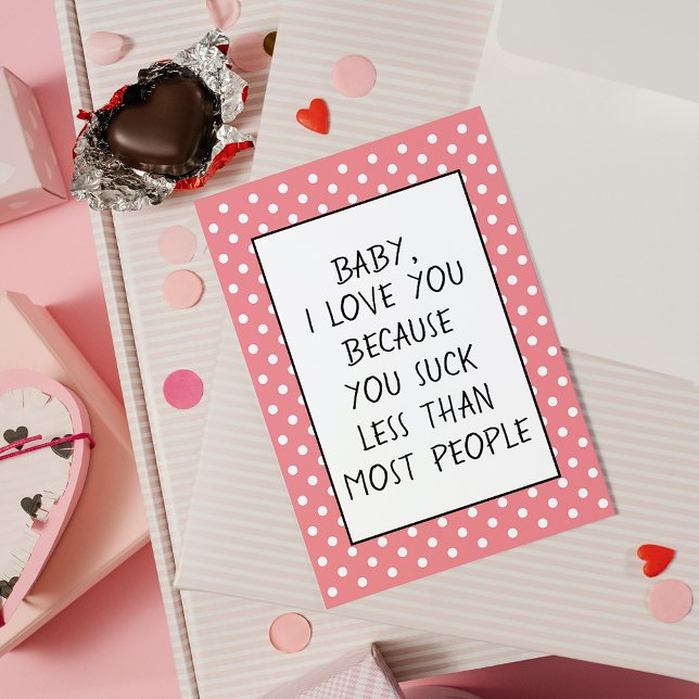 Funny Personalized Valentine Card – Sarcastic Love (Creator Uploaded)
