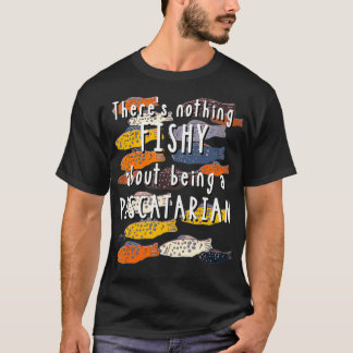 Funny Pescatarian Diet Quote Fish Montage Joke Fis T-Shirt