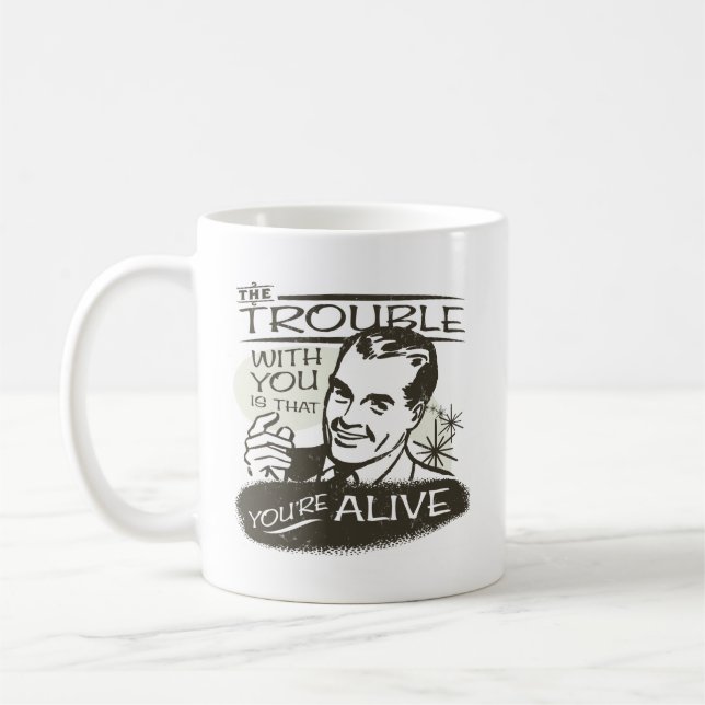 Funny Pessimist Coffee Mug (Left)