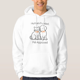 Funny Pet Owner Sweatshirt - Human Funded Pet Appr