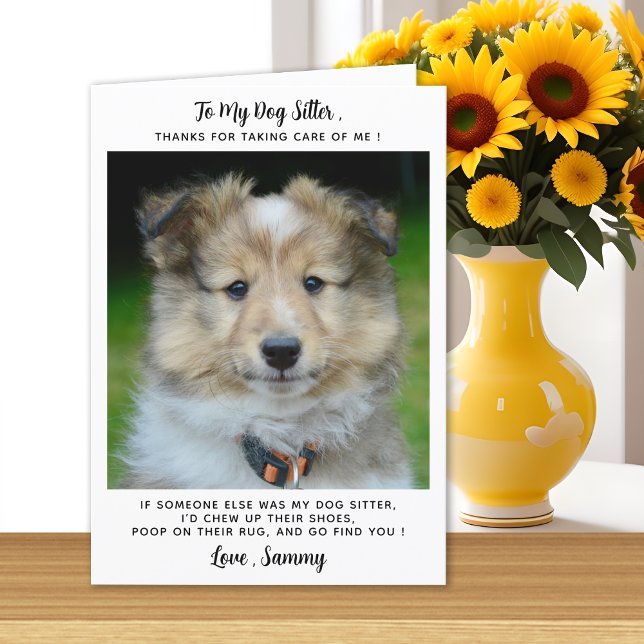 Funny Pet Sitter Custom Dog Photo Thank You Card (Creator Uploaded)