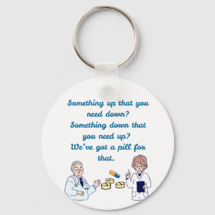Funny Pharmacist  Key Ring