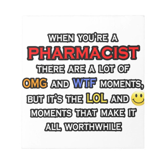 Funny Pharmacist ... OMG WTF LOL Notepad (Front)