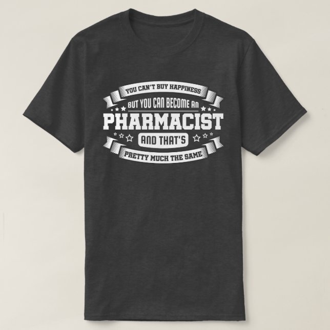 Funny Pharmacist Saying T-Shirt (Design Front)