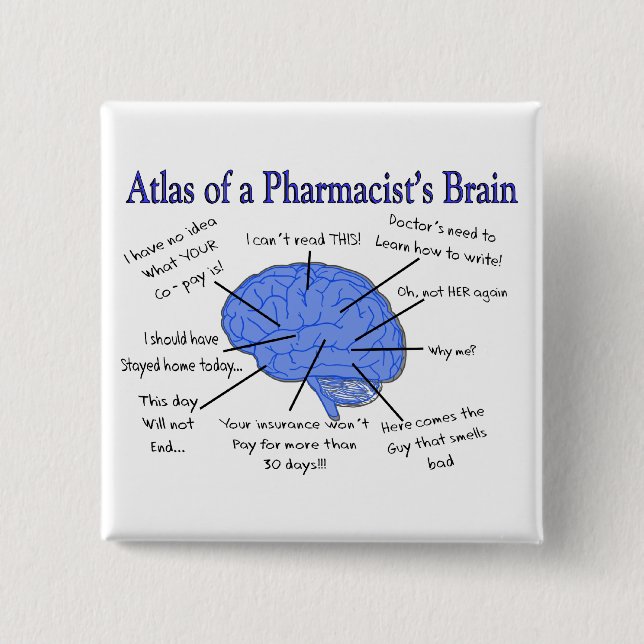 Funny Pharmacist's Brain Gifts 15 Cm Square Badge (Front)