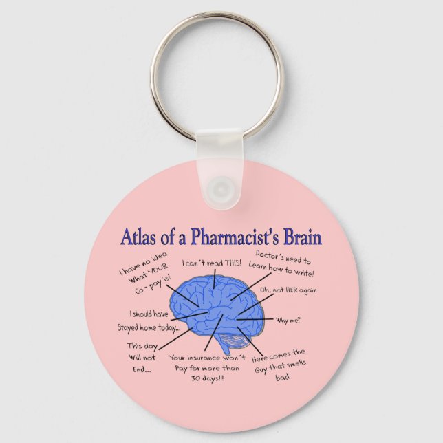 Funny Pharmacist's Brain Gifts Key Ring (Front)
