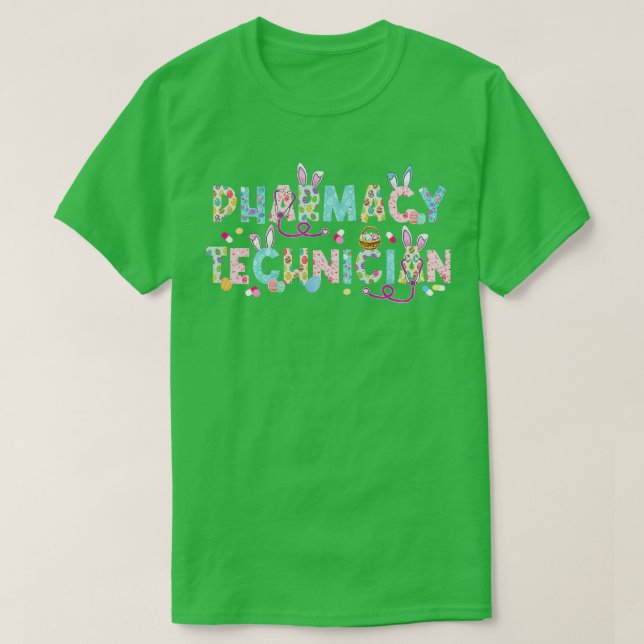 Funny Pharmacy Technician Bunny Pharmacist Happy E T-Shirt (Design Front)