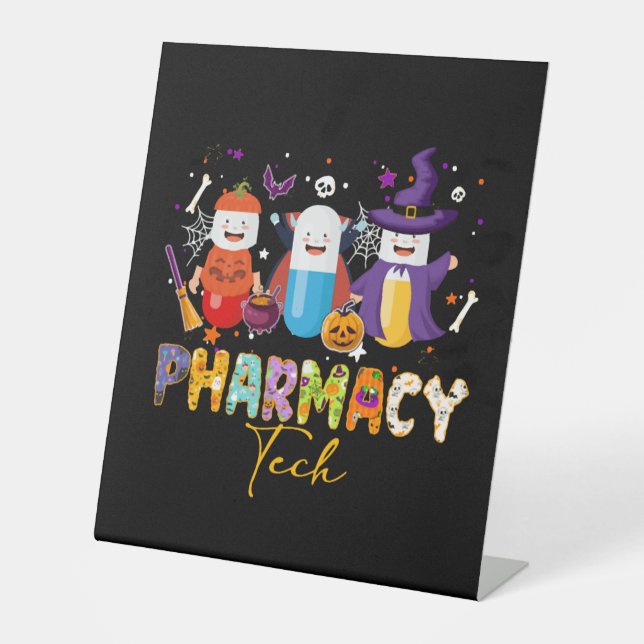 Funny Pharmacy Technician Pharmacist Halloween Pedestal Sign (Front)