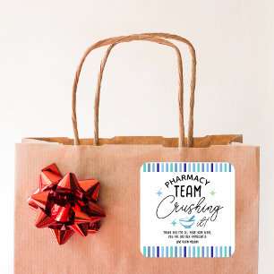 Funny Pharmacy Week Gift – You’re Crushing It!  Square Sticker