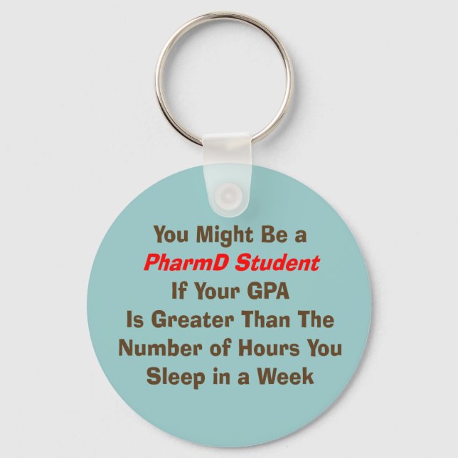 Funny PharmD Student Gifts Key Ring (Front)