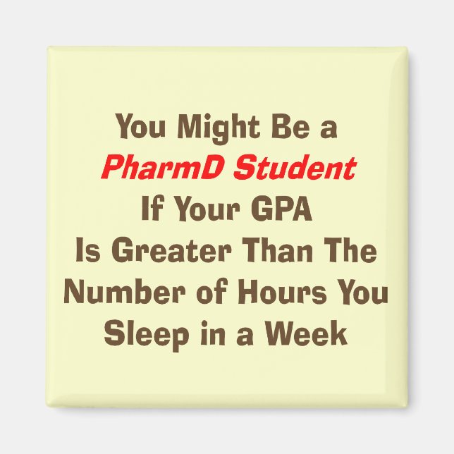 Funny PharmD Student Gifts Magnet (Front)