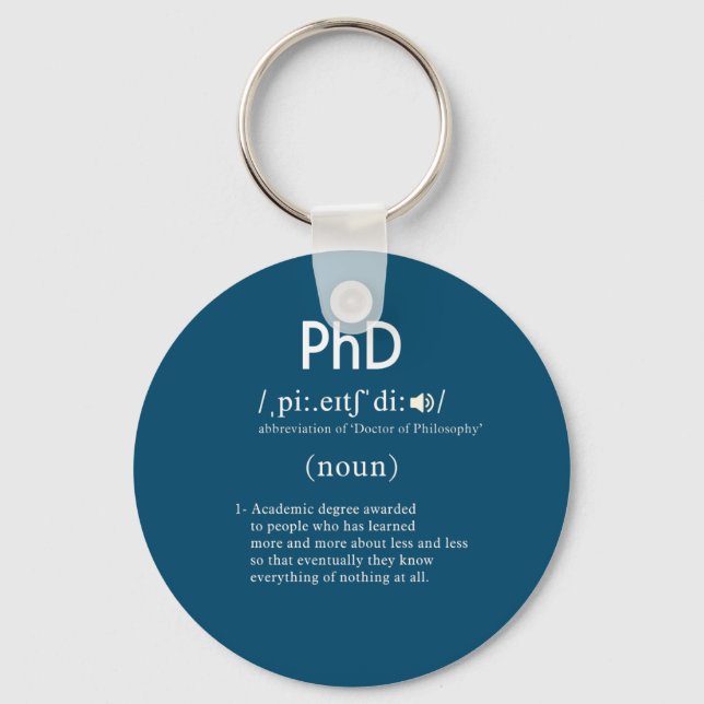 funny phd definition  key ring (Front)