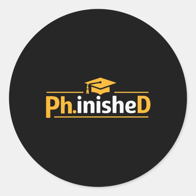 Funny Phd Graduation 2026 Phd Phinished Premium Tr Classic Round Sticker (Front)