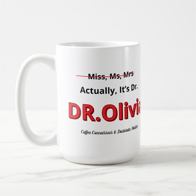 Funny PhD MOM Graduation Humour Celebration  Coffee Mug (Left)