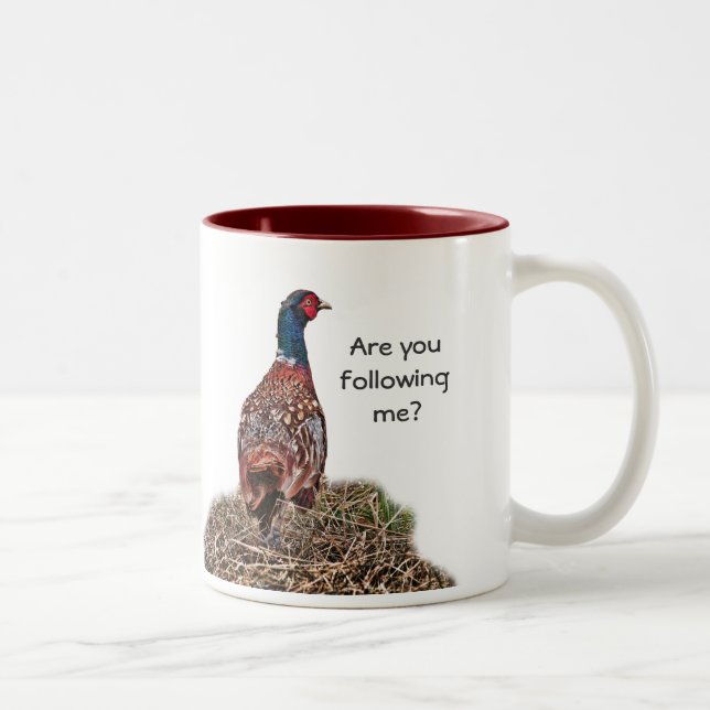 Funny Pheasant and Slogan - Are You Following Me? Two-Tone Coffee Mug (Right)