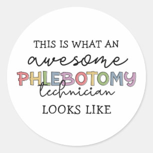 Funny Phlebotomy Technician awesome PBT Classic Round Sticker