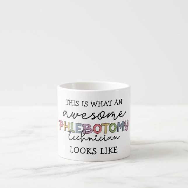 Funny Phlebotomy Technician awesome PBT Espresso Cup (Front)