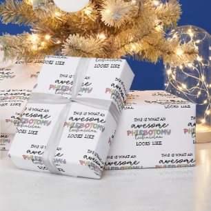 Funny Phlebotomy Technician awesome PBT Wrapping Paper