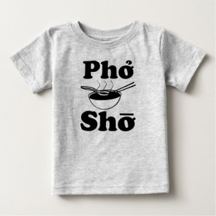 Funny Pho Sho baby boy shirt