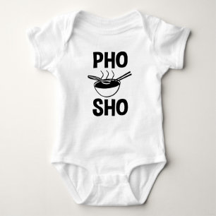 Funny Pho Sho baby shirt