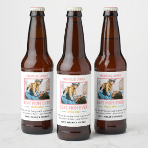 Funny Photo Best Mum Ever New Mum Mother's Day Beer Bottle Label