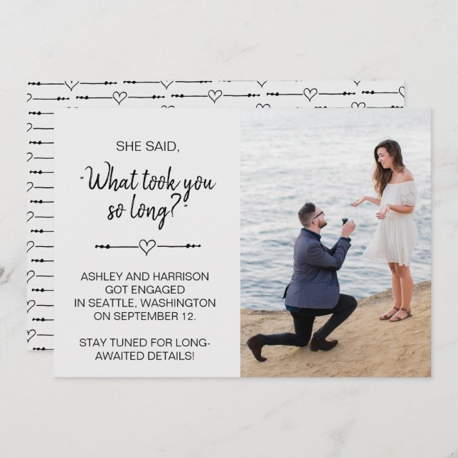 Funny Photo She Said "What Took So Long" Engaged I Invitation (Front/Back)