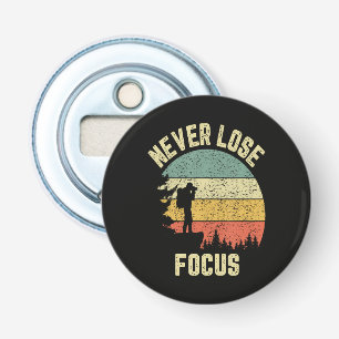 Funny Photographer Camera Never Lose Focus Bottle Opener