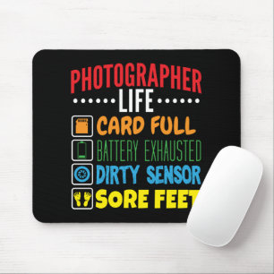 Funny Photographer Life Checklist Mouse Pad