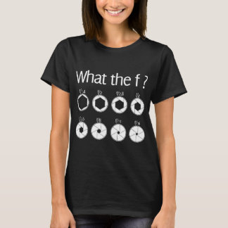 Funny Photographer What The F T-Shirt