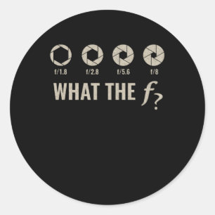 Funny Photography - Aperture F-Stops Classic Round Sticker
