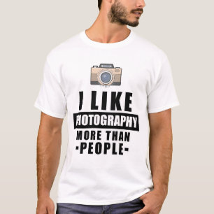 Funny Photography Design T-Shirt