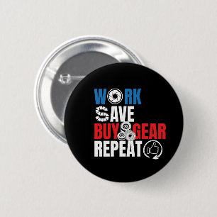 Funny Photography Quote - Work Save Buy Gear 6 Cm Round Badge