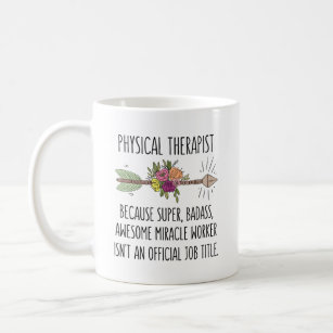 Funny Physical Therapist Thank You Appreciation Coffee Mug