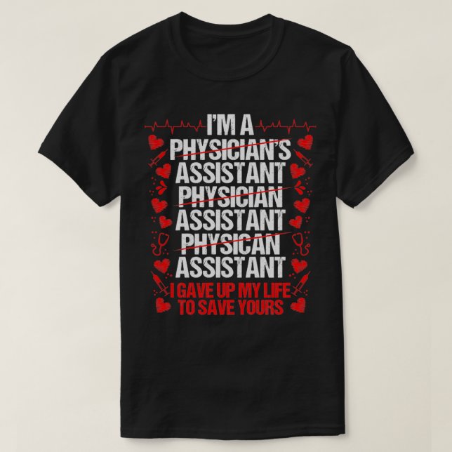 Funny Physician Assistant PA Student Study Guide T-Shirt (Design Front)