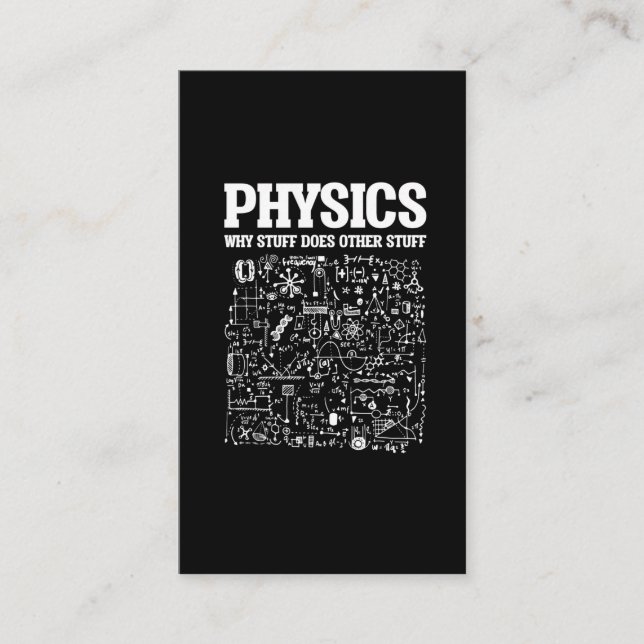 Funny Physicists Teacher Student Physics Science Business Card (Front)