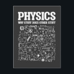 Funny Physicists Teacher Student Physics Science Postcard<br><div class="desc">Funny Nerdy Science Surprise for a student,  chemist,  Physics,  teacher,  scientist or pharmacist. Ideal Gift for all Science Nerds who like experimenting or doing an experiment in the laboratory or lab.</div>