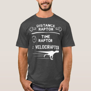 Funny Physics Lover Velociraptor Pun Dinosaur T-Shirt
