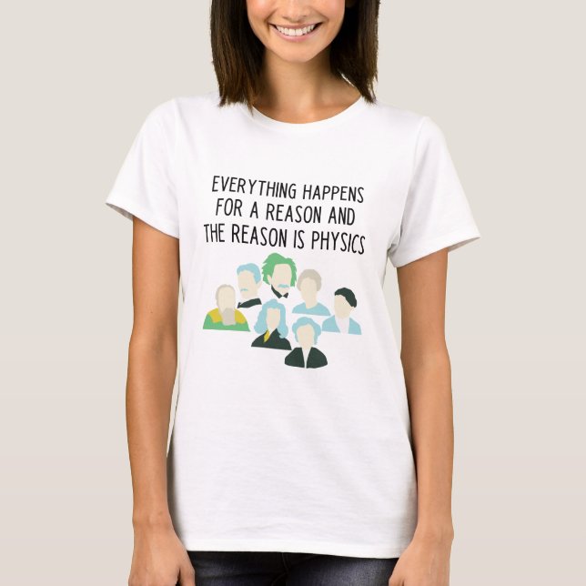 Funny physics teacher slogan t-shirt (Front)