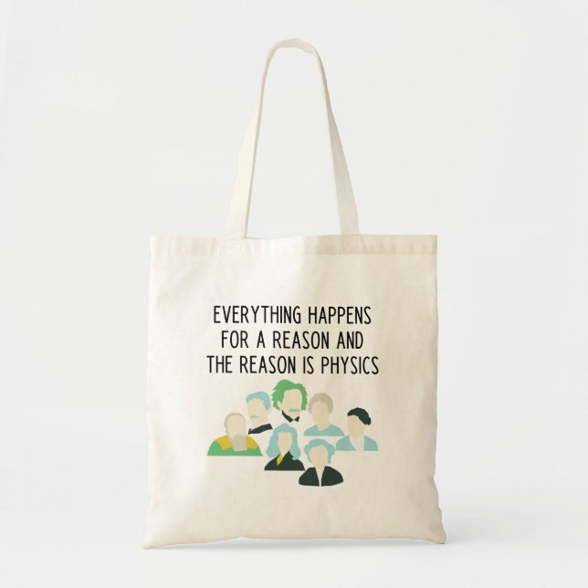 Funny physics teacher slogan tote bag (Front)