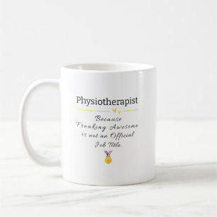 Funny Physiotherapist Job Title Coffee Mug
