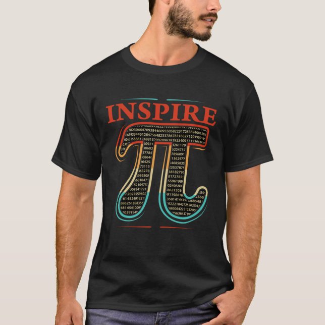 Funny Pi Day Geometry Algebra Math Lover Inspire P T-Shirt (Front)